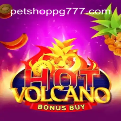 Descubra HotVolcanoBonusBuy: O Jogo Emocionante com a Palavra-Chave PETSHOP PG
